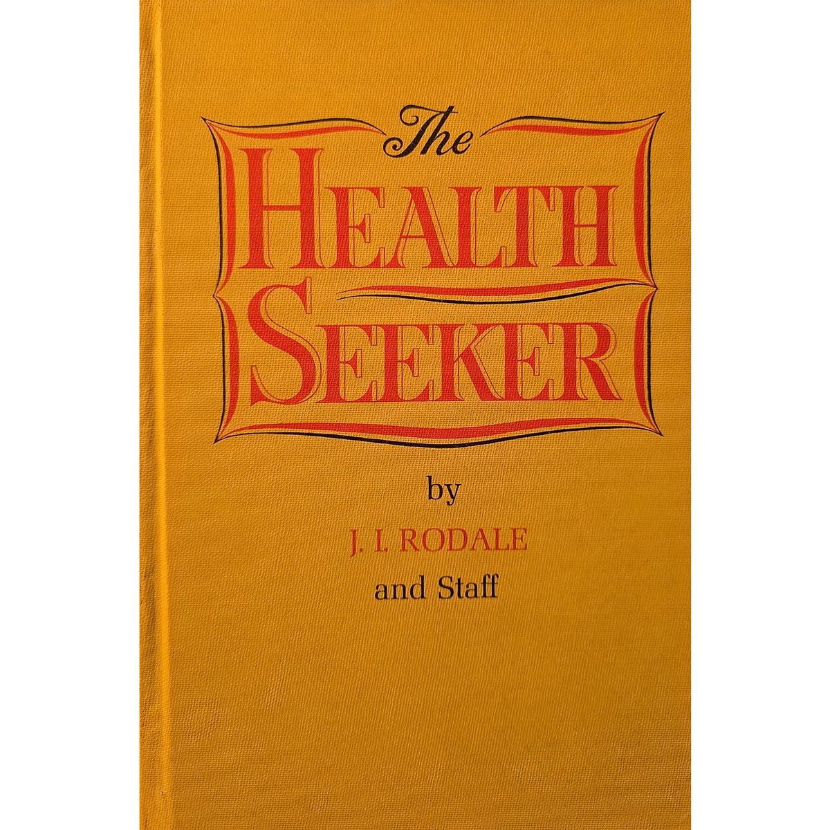 The front cover of the book 'The Health Seeker' by J. I.