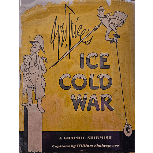 Cover of George Price's Ice Cold War featuring two cartoon figures, one climbing a rope and another standing, with bold lettering and vintage styling.