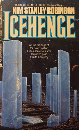 Book cover for 'Icehenge' by Kim Stanley Robinson, featuring large stylized title text over a dark space-like background with blue ice structures and a small orange celestial body.