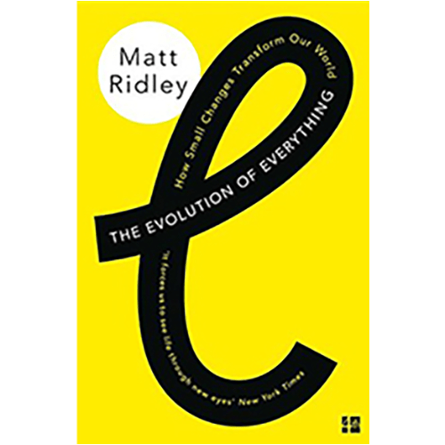 Bright yellow cover featuring a large, stylized "e" with the title The Evolution of Everything by Matt Ridley, published by Harper