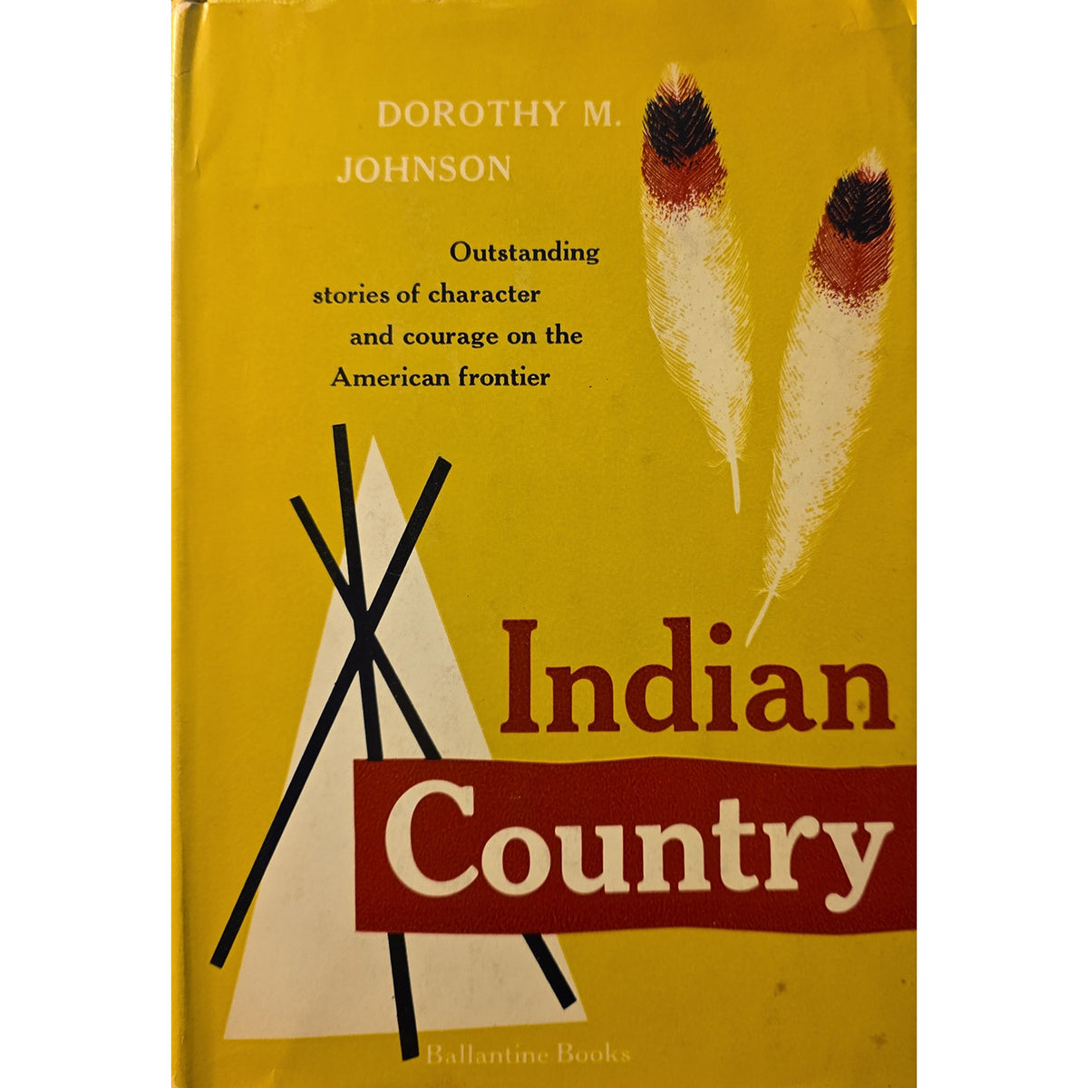 Front cover of the book 'Indian Country' by Dorothy M. Johnson, published by Ballantine Books.