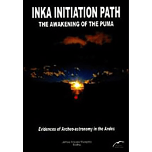 Book cover of “The Awakening of the Puma” featuring an Andean sunset, reflecting Inka celestial wisdom.