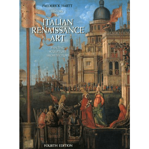History of Italian Renaissance Art : Painting, Sculpting, Architecture by Frederick N. Hartt (1994, Hardcover, Revised edition) – rare and collectible book from Deb’s Rare Books