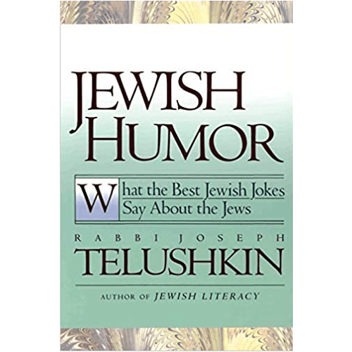 Jewish Humor: What the Best Jewish Jokes Say About the Jews - Hardcover – rare and collectible book from Deb’s Rare Books