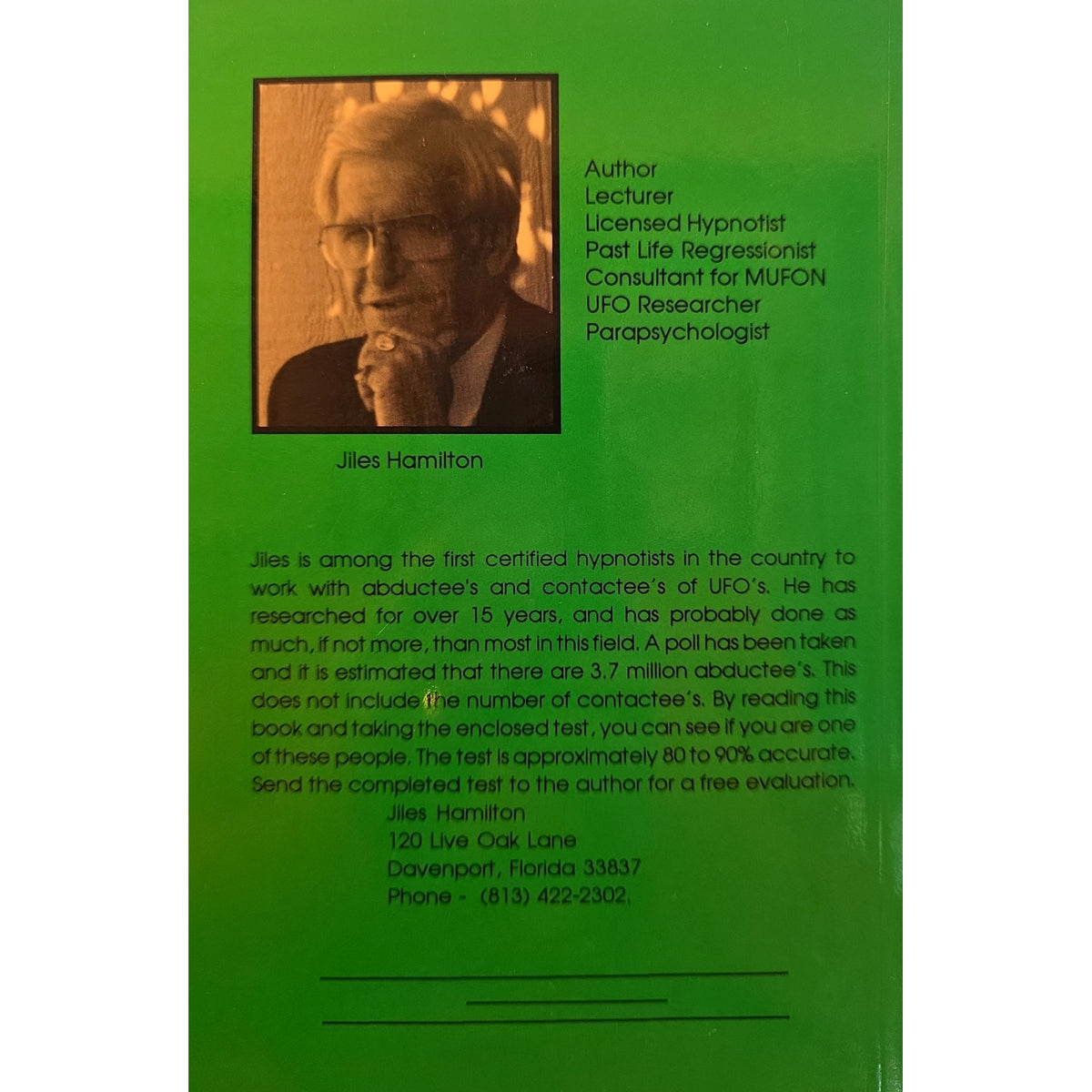 UFOs: Close Encounters of the Fourth and Fifth Kind — Jiles Hamilton — 1991 First Edition
