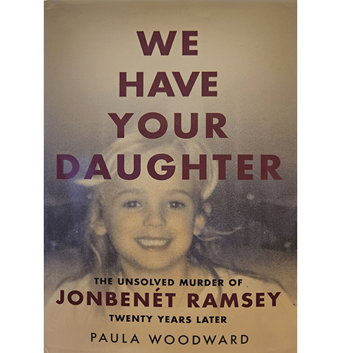 We Have Your Daughter – rare and collectible book from Deb’s Rare Books