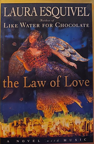 Front cover of The Law of Love by Laura Esquivel, hardcover novel with illustrated mystical artwork