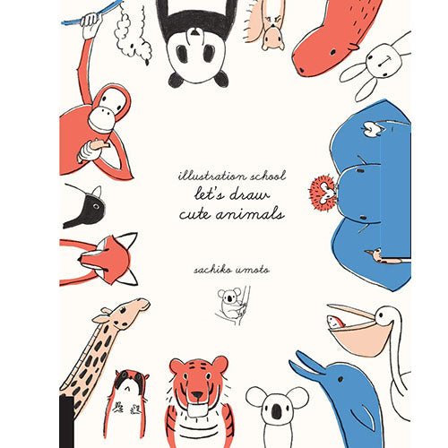 Illustration School: Let's Draw Cute Animals – rare and collectible book from Deb’s Rare Books