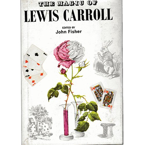 The Magic of Lewis Carroll by John Fisher - Hardcover – rare and collectible book from Deb’s Rare Books