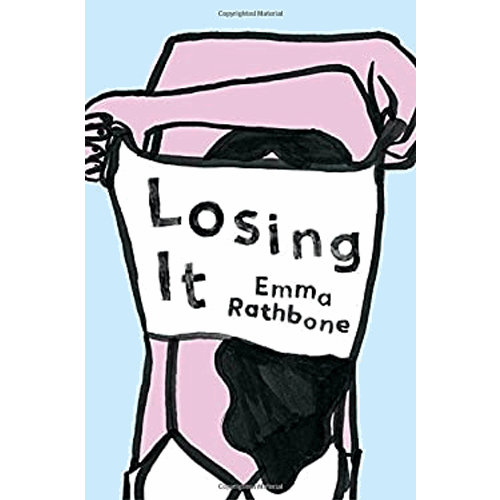Losing It - Emma Rathbone – rare and collectible book from Deb’s Rare Books
