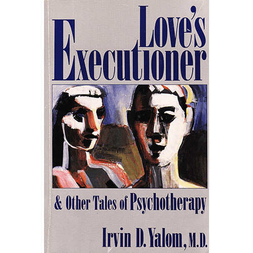 Love's Executioner and Other Tales of Psychotherapy - Paperback - 1989 – rare and collectible book from Deb’s Rare Books