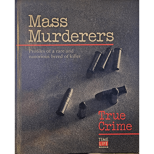 Mass Murderers – rare and collectible book from Deb’s Rare Books