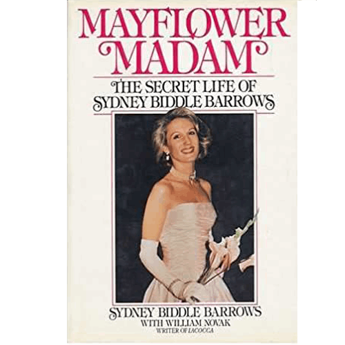Mayflower Madam: The Secret Life of Sydney Biddle Barrows – rare and collectible book from Deb’s Rare Books