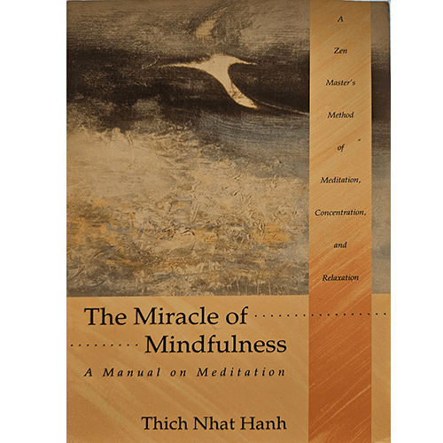 The Miracle of Mindfulness – rare and collectible book from Deb’s Rare Books