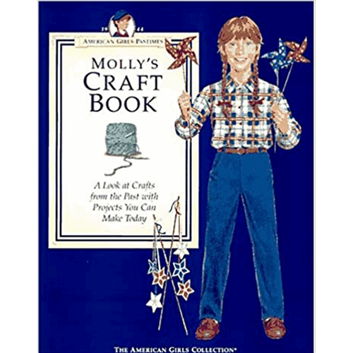 Molly's Craft Book: A Look at Crafts from the Past With Projects You Can Make Today (AMERICAN GIRLS PASTIMES) – rare and collectible book from Deb’s Rare Books