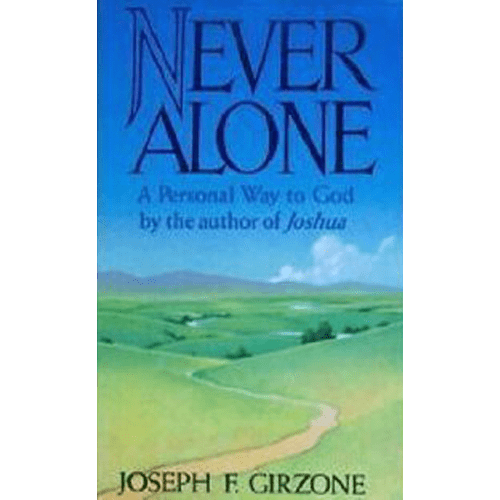 Never Alone: A Personal Way to God - Hardcover – rare and collectible book from Deb’s Rare Books