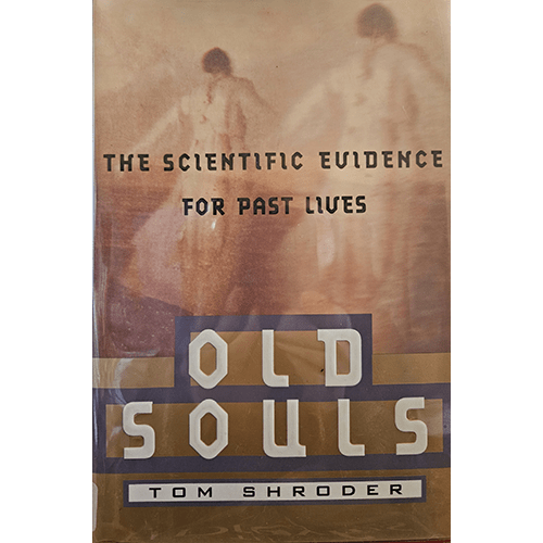 Old Souls: The Scientific Evidence for Past Lives – rare and collectible book from Deb’s Rare Books