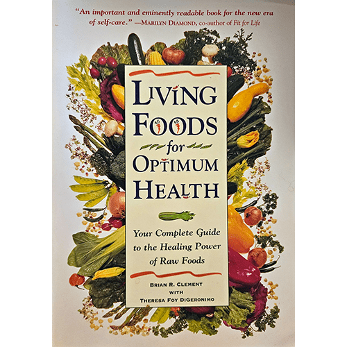 Living Foods for Optimum Health – rare and collectible book from Deb’s Rare Books