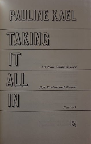 Pauline Kael Taking it all In – rare, vintage, or collectible item from Deb’s Book Paradise