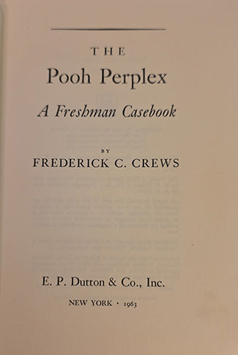 A vintage book cover or printed page for "The Pooh Perplex: A Freshman Casebook" by Frederick C. Crews, published by E.