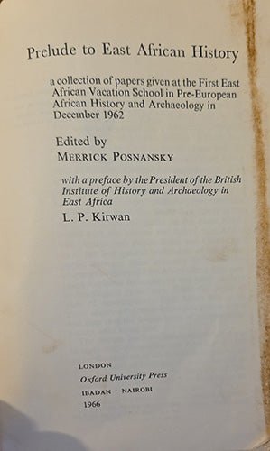 Title and copyright page of Prelude to East African History, edited by Merrick Posnansky, Oxford University Press, London Ibadan Nairobi, 1966.