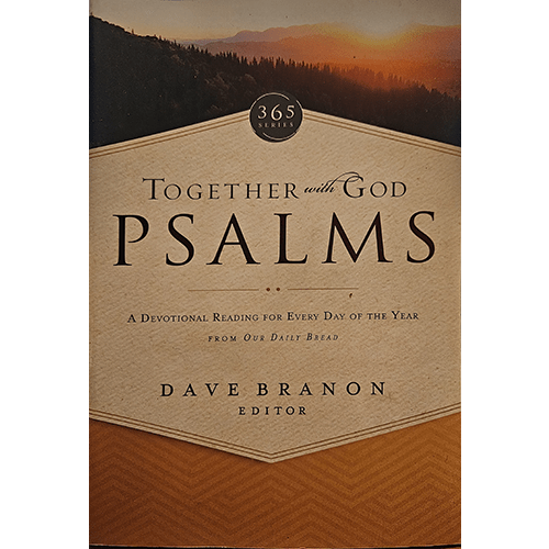 The cover of "Together with God: Psalms" by Dave Branon features a serene landscape with a sunset over water, emphasizing peace and reflection. The title and author's name are displayed in elegant fonts.