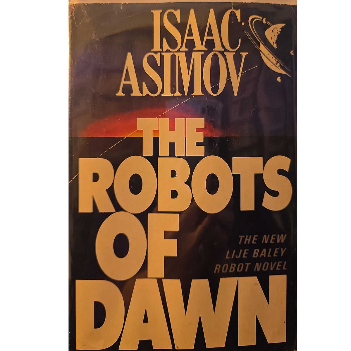 The Robots of Dawn by Isaac Asimov | 1983 First Edition Hardcover