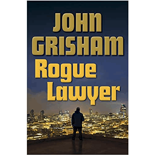 Rogue Lawyer: A Novel Hardcover – rare and collectible book from Deb’s Rare Books