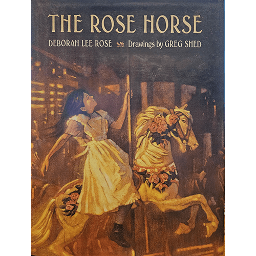 The Rose Horse – rare and collectible book from Deb’s Rare Books