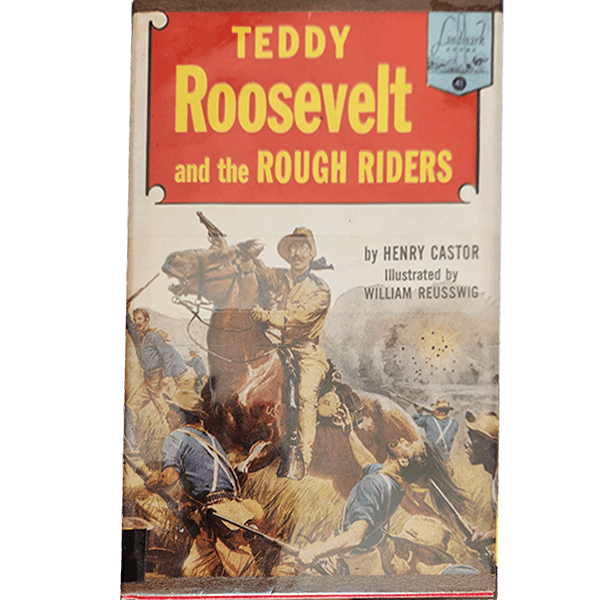 Teddy Roosevelt and the Rough Riders – rare and collectible book from Deb’s Rare Books