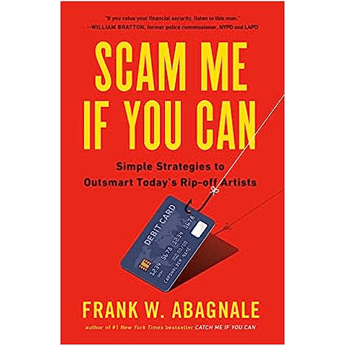 Scam Me If You Can: Simple Strategies to Outsmart Today's Rip - off Artists – rare and collectible book from Deb’s Rare Books