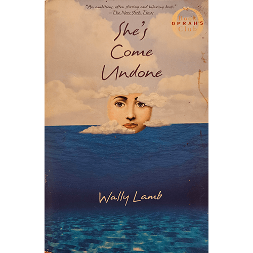 She's Come Undone – rare and collectible book from Deb’s Rare Books