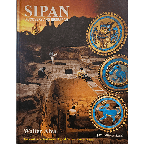 Sipan: Discovery and Research – rare and collectible book from Deb’s Rare Books
