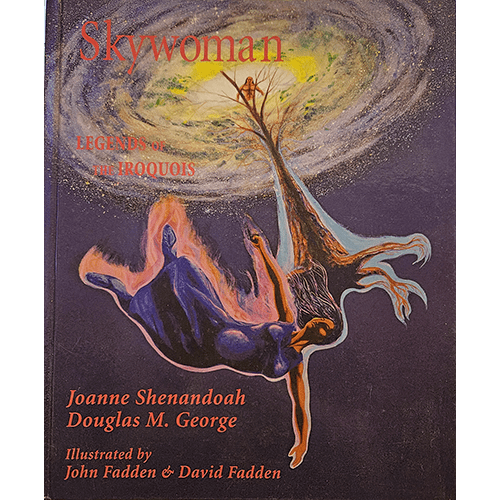 Skywoman: Legends of the Iroquois – rare and collectible book from Deb’s Rare Books