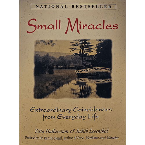 Cover of Small Miracles by Yitta Halberstam & Judith Leventhal, featuring a sepia-toned image of a white bridge over a pond with trees reflected in water.