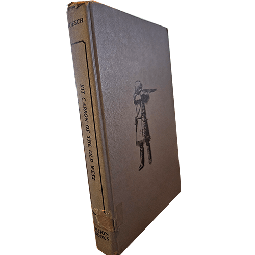 Kit Carson of the Old West – rare and collectible book from Deb’s Rare Books