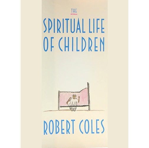 The Spiritual Life of Children – rare and collectible book from Deb’s Rare Books