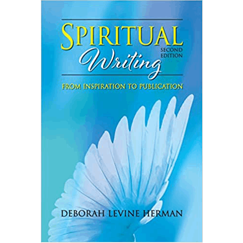 Spiritual Writing from Inspiration to Publication – rare and collectible book from Deb’s Rare Books