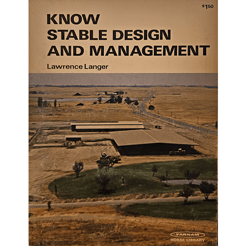 Know Stable Design and Management – rare and collectible book from Deb’s Rare Books