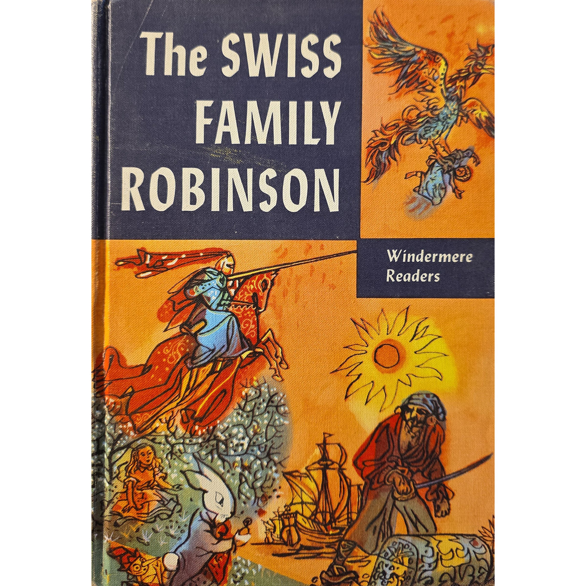 The Swiss Family Robinson by Johann Rudolf Wyss - Vintage 1955 Hardcover