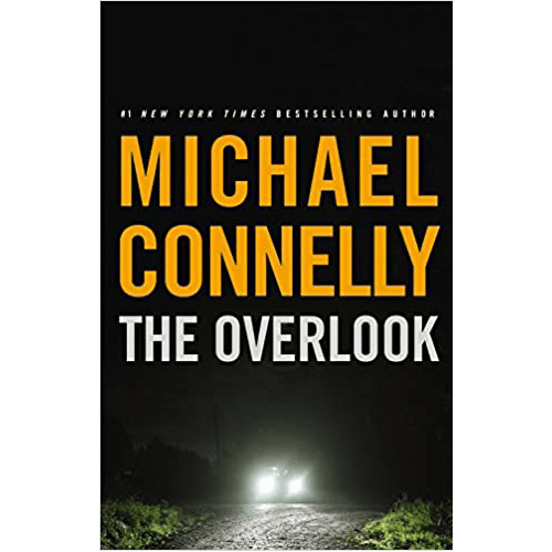 Book cover of The Overlook by Michael Connelly, featuring headlights shining down a foggy, rural road under a dark sky with bold yellow and white text.