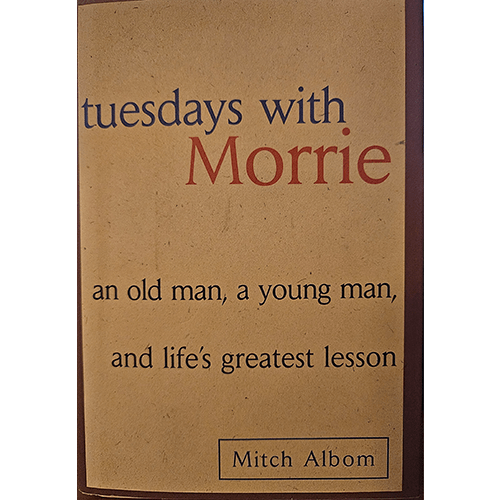 Tuesdays with Morrie – rare and collectible book from Deb’s Rare Books