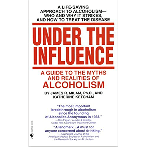 Under the Influence: A Guide to the myths and realities of Alcoholism - paperback - – rare and collectible book from Deb’s Rare Books