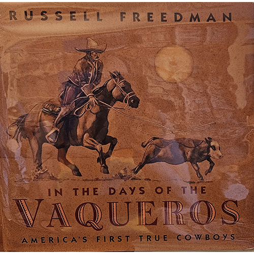 The Days of the Vaqueros – rare and collectible book from Deb’s Rare Books