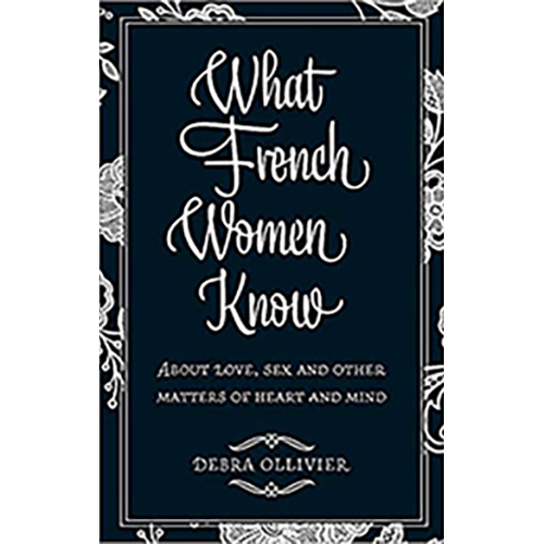 What French Women Know - Paperback – rare and collectible book from Deb’s Rare Books