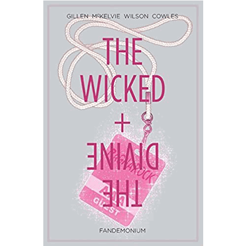 The Wicked + The Divine, Vol. 2: Fandemonium Paperback – rare and collectible book from Deb’s Rare Books