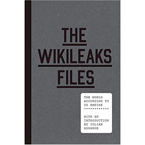The WikiLeaks Files: The World According to US Empire – rare and collectible book from Deb’s Rare Books