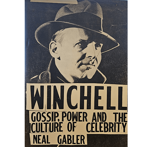 Black and white cover of "Winchell" by Neal Gabler, featuring a striking image of Walter Winchell in a fedora, reflecting the book's exploration of his influence on gossip journalism and celebrity culture.