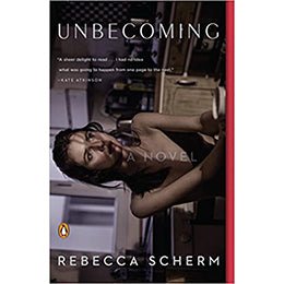 Unbecoming: A Novel - Paperback – rare and collectible book from Deb’s Rare Books