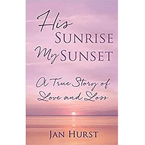 His Sunrise, My Sunset by Jan Hurst – rare and collectible book from Deb’s Rare Books